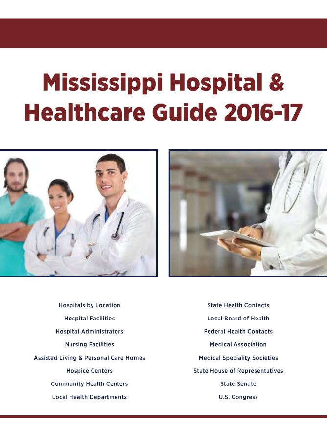 Mississippi Hospital & Healthcare Guide 2016-2017